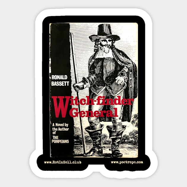 WITCH-FINDER GENERAL by Ronald Bassett Sticker by Rot In Hell Club